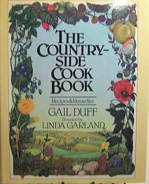 Seller image for The Countryside Cookbook: Recipes and Remedies for sale by First Class Used Books