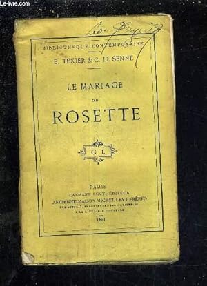 Bild des Verkufers fr LE MARIAGE DE ROSETTE. zum Verkauf von Le-Livre