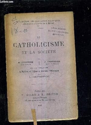 Seller image for LE CATHOLICISME ET LA SOCIETE. for sale by Le-Livre
