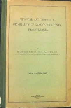 Physical and Industrial Geography of Lancaster County, Pennsylvania