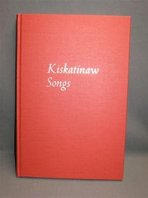 KISKATINAW SONGS (signed copy)