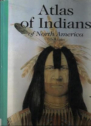 Atlas of Indians of North America