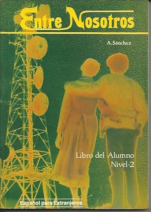 Seller image for Entre Nosotros 2 Libro del Aluno for sale by Livro Ibero Americano Ltda