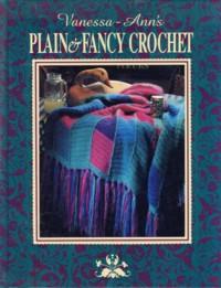 Vanessa-Ann's Plain & Fancy Crochet