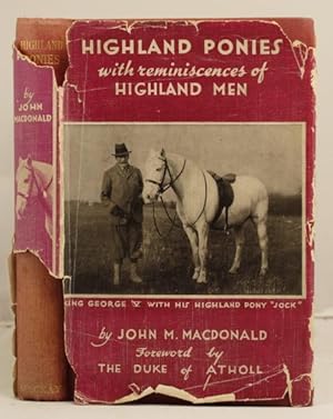 Highland Ponies and some reminiscences of Highlandmen