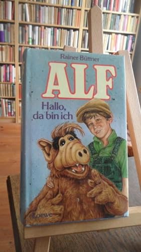 Seller image for Alf. Hallo, da bin ich. for sale by Antiquariat Floeder
