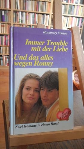 Immagine del venditore per Immer Trouble mit der Liebe / Und das alles wegen Ronny. venduto da Antiquariat Floeder