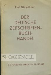 Imagen del vendedor de DEUTSCHE ZEITSCHRIFTEN-BUCHHANDEL.|DER a la venta por Oak Knoll Books, ABAA, ILAB