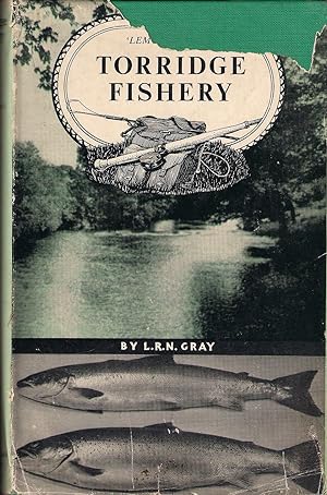 Seller image for TORRIDGE FISHERY by "Lemon Grey" (L.R.N. Gray). With a Preface by Maurice Wiggin. for sale by Coch-y-Bonddu Books Ltd