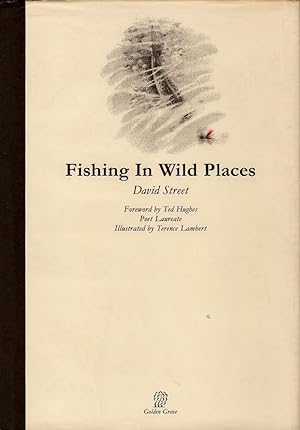 Seller image for FISHING IN WILD PLACES. By David Street. for sale by Coch-y-Bonddu Books Ltd
