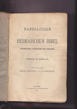 Randglossen zur hebraischen Bibel Textkritisches, Sprachliches und Sachliches. Dritten Band. Josu...