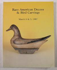 Image du vendeur pour Rare American Decoys & Bird Carvings : March 6 and 7, 1987 mis en vente par Resource Books, LLC