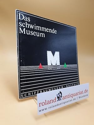 Das schwimmende Museum