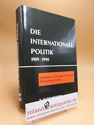 Image du vendeur pour Die internationale Politik 1989-1990, mis en vente par Roland Antiquariat UG haftungsbeschrnkt