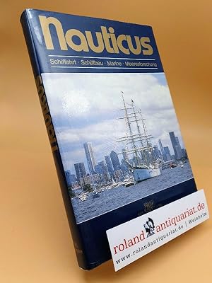 Nauticus. 38.Ausgabe, Schifffahrt, Schiffbau, Marine, Meeresforschung. OVP