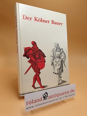 Image du vendeur pour Der Klner Bauer mis en vente par Roland Antiquariat UG haftungsbeschrnkt