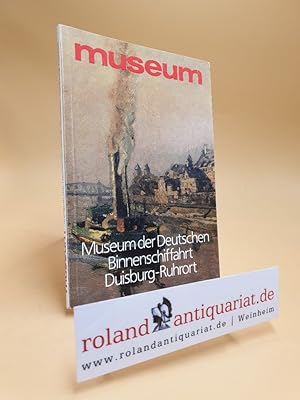 Image du vendeur pour Museum der Deutschen Binnenschiffahrt Duisburg-Ruhrort mis en vente par Roland Antiquariat UG haftungsbeschrnkt