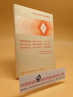 Seller image for Handlung, Kausalitt, Intention : Probleme d. Beschreibung semant. Relationen. Tbinger Beitrge zur Linguistik ; 68 for sale by Roland Antiquariat UG haftungsbeschrnkt