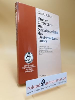 Immagine del venditore per Studien zur Rechts- und Sozialgeschichte des Deutschordenslandes. Forschungen und Quellen zur Rechts- und Sozialgeschichte des Deutschordenslandes / Guido Kisch; Bd. 1 Schriften des Kopernikuskreises Freiburg im Breisgau ; Bd. 8 venduto da Roland Antiquariat UG haftungsbeschrnkt