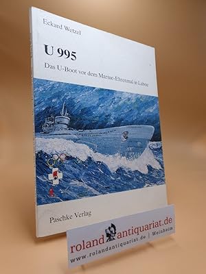 U 995 : das U-Boot vor dem Marine-Ehrenmal in Laboe.