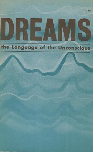 Seller image for Dreams: The Languaage of the Unconscious for sale by Kenneth A. Himber