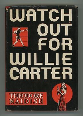 Watch Out for Willie Carter