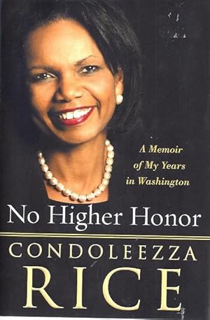 Seller image for No Higher Honor: A Memoir of My Years in Washington for sale by BJ's Book Barn