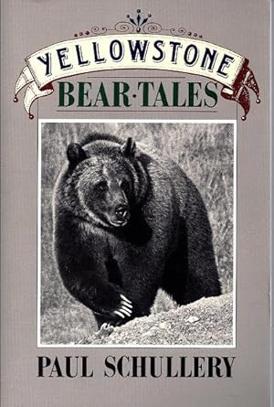 Image du vendeur pour Yellowstone Bear Tales mis en vente par BJ's Book Barn