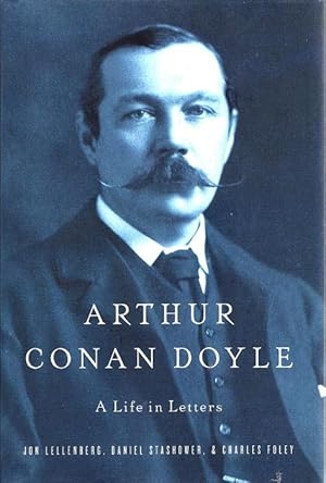 Imagen del vendedor de Arthur Conan Doyle: A Life in Letters a la venta por BJ's Book Barn