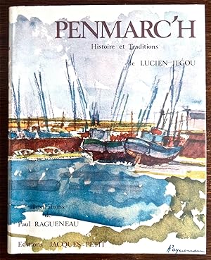 Penmarc'h, Histoire et traditions, avec illustrations de Paul Ragueneau,