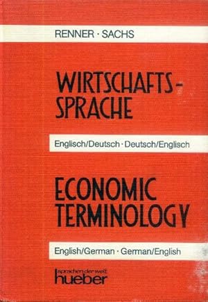 Seller image for Wirtschaftssprache: Deutsch/English - Englisch/Deutsch: Economic Terminology German/English - English/German for sale by Paperback Recycler