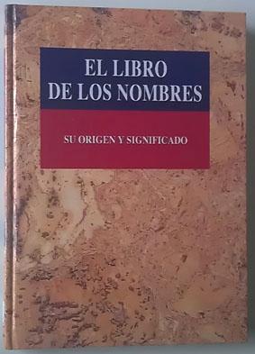 Immagine del venditore per El libro de los nombres venduto da Librera Salvalibros Express