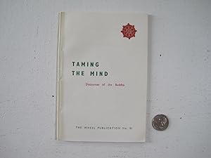 Seller image for Taming the Mind : Discourses of the Buddha : The Wheel Publication No.51. for sale by Sara Armstrong - Books