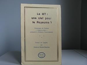 Image du vendeur pour La MT: une clef pour le Royaume? mis en vente par Bidonlivre