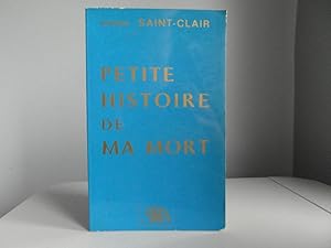 Bild des Verkufers fr Petite histoire de ma mort zum Verkauf von Bidonlivre