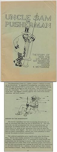 Bild des Verkufers fr Uncle Sam The Pusher Man: The Story of How the U.S. People Got Hooked on Morphine, Heroin & Methadone zum Verkauf von Between the Covers-Rare Books, Inc. ABAA