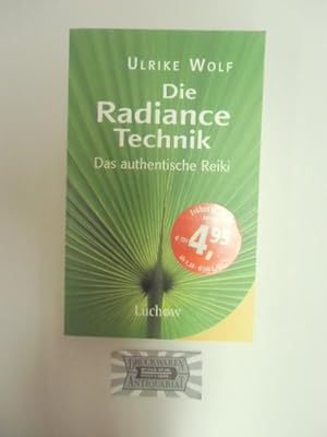 Bild des Verkufers fr Die Radiance-Technik - Das authentische Reiki. zum Verkauf von Druckwaren Antiquariat