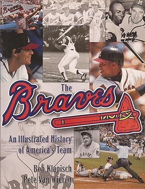 Immagine del venditore per The Braves: An Illustrated History of America's Team venduto da Auldfarran Books, IOBA