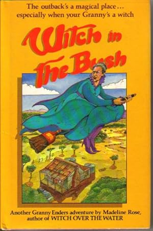 Seller image for WITCH IN THE BUSH for sale by Black Stump Books And Collectables