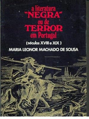 A LITERATURA "NEGRA" OU DE TERROR EM PORTUGAL (séculos XVIII e XIX)