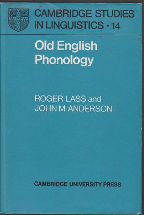 Old English Phonology (Cambridge Studies in Linguistics)