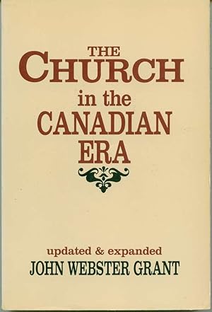 Seller image for The Church in the Canadian Era for sale by Book Dispensary