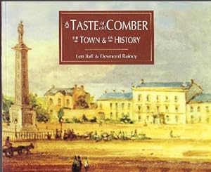 Seller image for A Taste of Old Comber The Town and its History. for sale by Saintfield Antiques & Fine Books