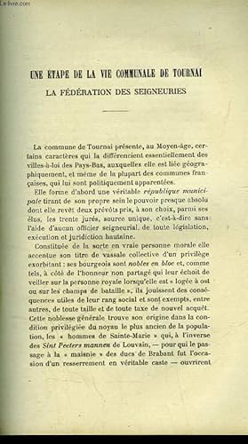 Image du vendeur pour UNE ETAPE DE LA VIE COMMUNALE DE TOURNAI : LA FEDERATION DES SEIGNEURS - SUIVI DE - VARIETES : UN PROJET DE DECLARATION DES DROITS DE L'HOMME ET DU CITOYEN EN RUSSIE EN 1801 mis en vente par Le-Livre