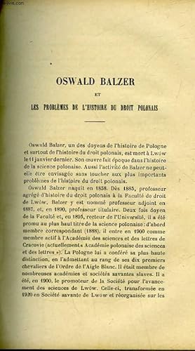 Seller image for OSWALD BALZER ET LES PROBLEMES DE L'HISTOIRE DU DROIT POLONAIS - VARIETES - COMPTES RENDUS - CHRONIQUE for sale by Le-Livre