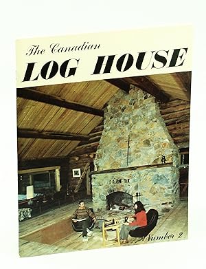 Seller image for The Canadian Log House - Number 2 for sale by RareNonFiction, IOBA