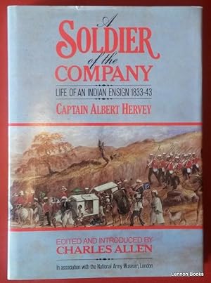 A Soldier of the Company: Life of an Indian Ensign, 1833-43