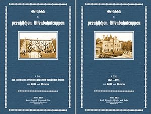 Bild des Verkufers fr Geschichte der preuischen Eisenbahntruppen - 1 und 2 zum Verkauf von Antiquariat  Fines Mundi