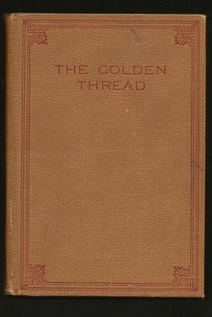 Imagen del vendedor de THE GOLDEN THREAD a la venta por Grandmahawk's Eyrie