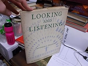 Looking and Listening